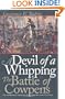A Devil of a Whipping: The Battle of Cowpens
