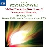 Szymanowski - Violin Concertos Nos 1 & 2