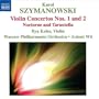 Szymanowski: Violin Concertos Nos. 1 & 2