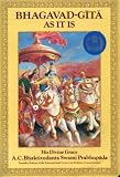 The Bhāgavad-Gītā as it is