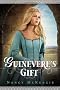 Guinevere's Gift (Chrysalis Queen Quartet (Quality))