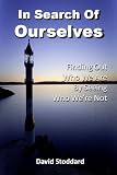 In Search Of Ourselves