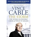 The Storm: The World Economic Crisis and What it Means