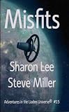 Misfits (Adventures in the Liaden Universe)