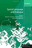 Spatial language and dialogue
