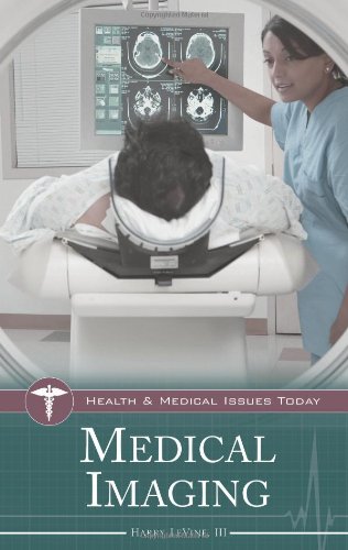Medical Imaging (Health and Medical Issues Today)