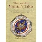 Click here to buy The Complete Magician's Tables by  Stephen Skinner.