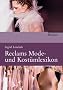 Reclams Mode- und Kost�mlexikon