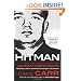 Hitman: The Untold Story of Johnny Martorano:  Whitey Bulger's Enforcer and the Most Feared Gangster in the Underworld