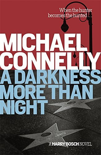 A Darkness More Than Night (Terry Mccaleb 2) by Michael Connelly (6-Nov-2014) Paperback