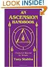An Ascension Handbook: Material Channeled from Serapis