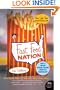 Fast Food Nation: The Dark Side of the All-American Meal