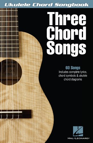 Three Chord Songs Songbook (Ukulele Chord Songbook)