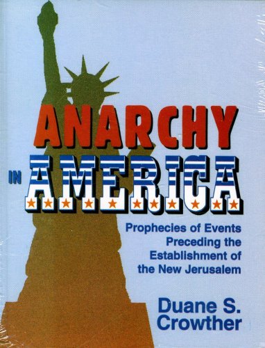 Anarchy in America: Prophecies of Events Preceding the Establishment of the New Jerusalem under Audiobooks in The Books Store