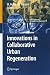 Innovations in Collaborative Urban Regeneration (cSUR-UT Series: Library for Sustaina...