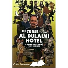 Curse of the Al Dulaimi Hotel: And Other Half-truths from Baghdad