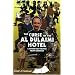 Curse of the Al Dulaimi Hotel: And Other Half-truths from Baghdad