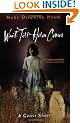Wait Till Helen Comes: A Ghost Story