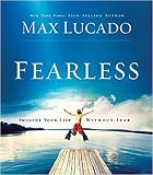 Fearless: Imagine Your Life Without Fear