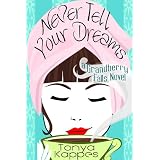Never Tell Your Dreams (Grandberry Falls)