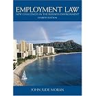 Employment Law (4th Edition) by  John J. Moran