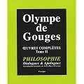 Oeuvres compl�tes : Tome 2 : Philosophie, dialogues & apologues