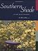 Southern Shade: A Plant Selection Guide
