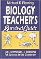 Biology Teacher's Survival Guide (Tips, Techniques & Materials for Success in the Classroom) (Reprint) (Paperback)