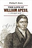 The life of William Apess, Pequot