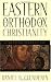 Eastern Orthodox Christianity: A Western Perspective