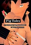 Pig Tales