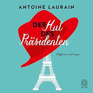 Der Hut des Präsidenten