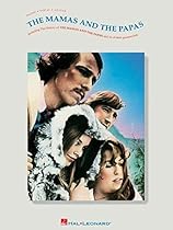 The Mamas and the Papas (Piano/Vocal/Guitar Artist Songbook) The Mamas and the Papas (Piano/Vocal/Guitar Artist Songbook)