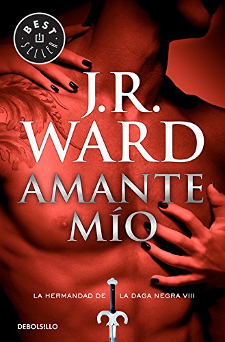 Amante mío  #8 / Lover Mine #8: Serie La Hermandad de la Daga Negra (Spanish Edition)