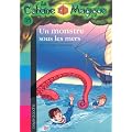 La Cabane Magique, Tome 34 : Un monstre sous les mers