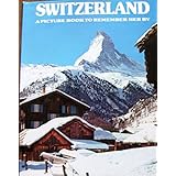 switzerland a picture book to remember her by