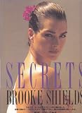 SECRETS�\BROOKE SHIELDS