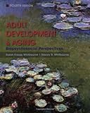 Adult development and aging : biopsychosocial perspectives