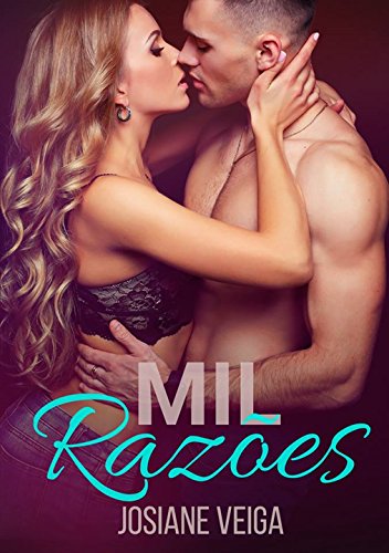Mil Razões (EroRomantic Contos Livro 2) (Portuguese Edition)