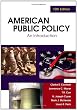 American Public Policy: An Introduction