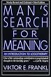 Man's Search for Meaning