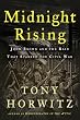 Midnight Rising: John Brown and the Raid That Sparked the Civil War