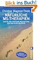 Nat�rliche MS-Therapien: Sanfte und wirksame Behandlung von Multipler Sklerose