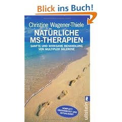 Nat�rliche MS-Therapien: Sanfte und wirksame Behandlung von Multipler Sklerose