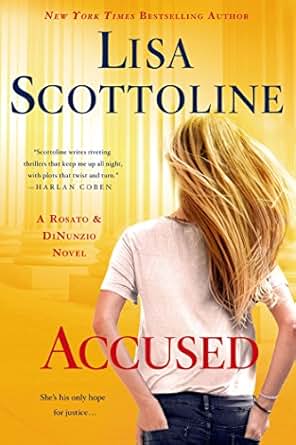 Accused: A Rosato &amp; DiNunzio Novel - Kindle edition by Lisa Scottoline ...