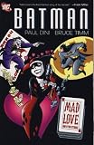Batman - Mad Love and Other Stories