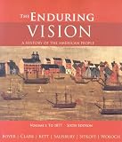 Volume I: To 1877: Volume of ...Boyer-The Enduring Vision: A History of the American People