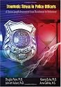 Traumatic Stress in Police Officers: A Career-length Assessment from Recruitment to Retirement