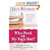 Who Peed on My Yoga Mat?