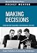 Books : Making Decisions (Pocket Mentor)